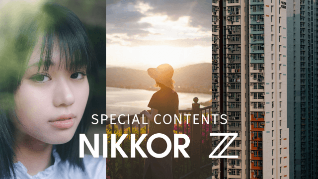 NIKKOR Zスペシャルコンテンツ