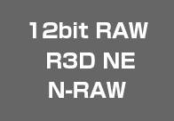 12bit RAW R3D NE N-RAW