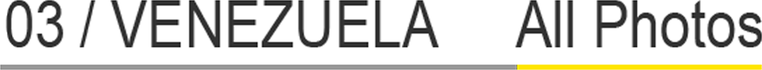 03 / VENEZUELA All Photos
