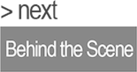 NEXT Behind the Scene